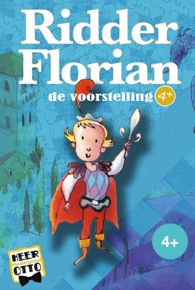 Ridder Florian is een jeugdtheater voorstelling voor de onderbouw geschikt voor cultuureducatie met uitgebreide lesbrief van Heer Otto